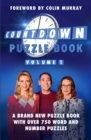The Countdown Puzzle Book Volume 1 : A brand new puzzle book with over 750 word and number puzzles - Book