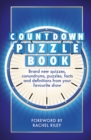 The Countdown Puzzle Book Volume 2 : Quizzes, conundrums, puzzles, facts and definitions from your favourite show - Book