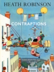 Contraptions: A timely new edition by a legend of inventive illustrations and cartoon wizardry - Book