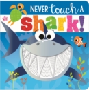 Never Touch a Shark! - Book