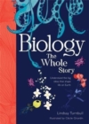 Biology: The Whole Story - Book
