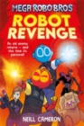 Mega Robo Bros 3: Robot Revenge - Book