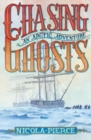 Chasing Ghosts : An Arctic Adventure - Book