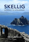 Skellig : Experience the Extraordinary - Book