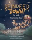 Reindeer Down! : An Irish Christmas Tale - Book