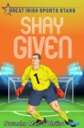 Shay Given : Great Irish Sports Stars - eBook