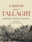A Ramble About Tallaght : History, People, Places - Book