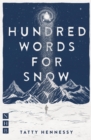 A Hundred Words for Snow (NHB Modern Plays) - eBook