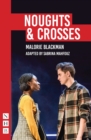 Noughts & Crosses (NHB Modern Plays): Sabrina Mahfouz/Pilot Theatre adaptation - eBook