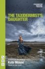 The Taxidermist's Daughter (NHB Modern Plays) : (stage version) - eBook