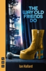 The Way Old Friends Do - eBook
