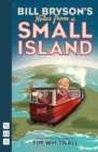 Notes from a Small Island (NHB Modern Plays) - eBook