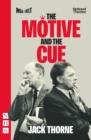 The Motive and the Cue (NHB Modern Plays) - eBook