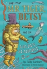Mr Tiger, Betsy and the Golden Seahorse - Book