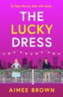 The Lucky Dress : A hilarious feel-good wedding rom-com that you won't be able to put down - eBook