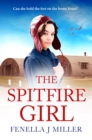 The Spitfire Girl : An absolutely heartwarming and emotional historical fiction story - eBook