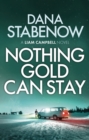 Nothing Gold Can Stay - eBook