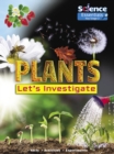 Plants: Let's Investigate, Facts, Activities, Experiments - Book