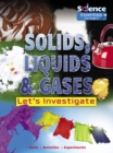 Solids, Liquids and Gases: Let's Investigate - Book