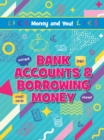 Bank Accounts & Borrowing Money - Book
