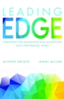 Leading Edge : Strategies for developing and sustaining high-performing teams - eBook