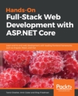 Hands-On Full-Stack Web Development with ASP.NET Core : Learn end-to-end web development with leading frontend frameworks, such as Angular, React, and Vue - eBook