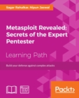 Metasploit Revealed: Secrets of the Expert Pentester - eBook