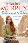 To Give and To Take - eBook