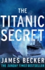 The Titanic Secret - eBook