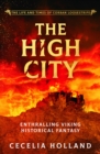 The High City : Enthralling Viking historical fantasy - eBook
