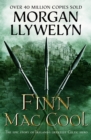 Finn Mac Cool : The epic story of Ireland's greatest hero - eBook