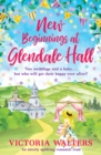 New Beginnings At Glendale Hall - Book