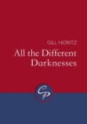 All the Different Darknesses - Book