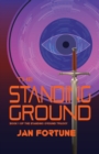 The Standing Ground : The Standing Ground Trilogy Book 1 - Book