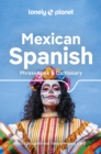 Lonely Planet Mexican Spanish Phrasebook & Dictionary - Book