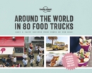 Around the World in 80 Food Trucks - Book