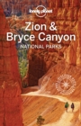 Lonely Planet Zion & Bryce Canyon National Parks - eBook
