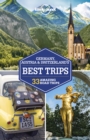 Lonely Planet Germany, Austria & Switzerland's Best Trips - eBook