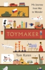 Toymaker : The autobiography of the man whose designs shaped our childhoods - eBook