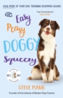 Easy Peasy Doggy Squeezy : Even more of your dog training dilemmas solved! - eBook