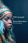 Soul Survivor: The Autobiography : The extraordinary memoir of a music icon - eBook