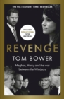Revenge : Meghan, Harry and the war between the Windsors.  The Sunday Times no 1 bestseller - eBook