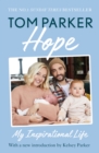 Hope : Read the inspirational life behind Tom Parker - eBook