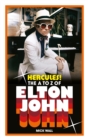 Hercules! : The A to Z of Elton John - eBook