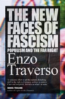 The New Faces of Fascism : Populism and the Far Right - Book