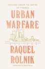 Urban Warfare : Housing under the Empire of Finance - eBook
