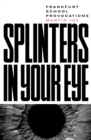 Splinters in Your Eye - eBook
