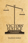 Victors' Justice : From Nuremberg to Baghdad - eBook