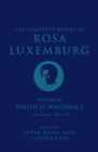 The Complete Works of Rosa Luxemburg Volume IV : Political Writings 2, On Revolution 1906-1909 - Book
