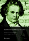 Beethoven's Irish Songs Revisited : Texts Chosen by Tomas O Suilleabhain Edited by Margaret O'Sullivan Farrell - eBook